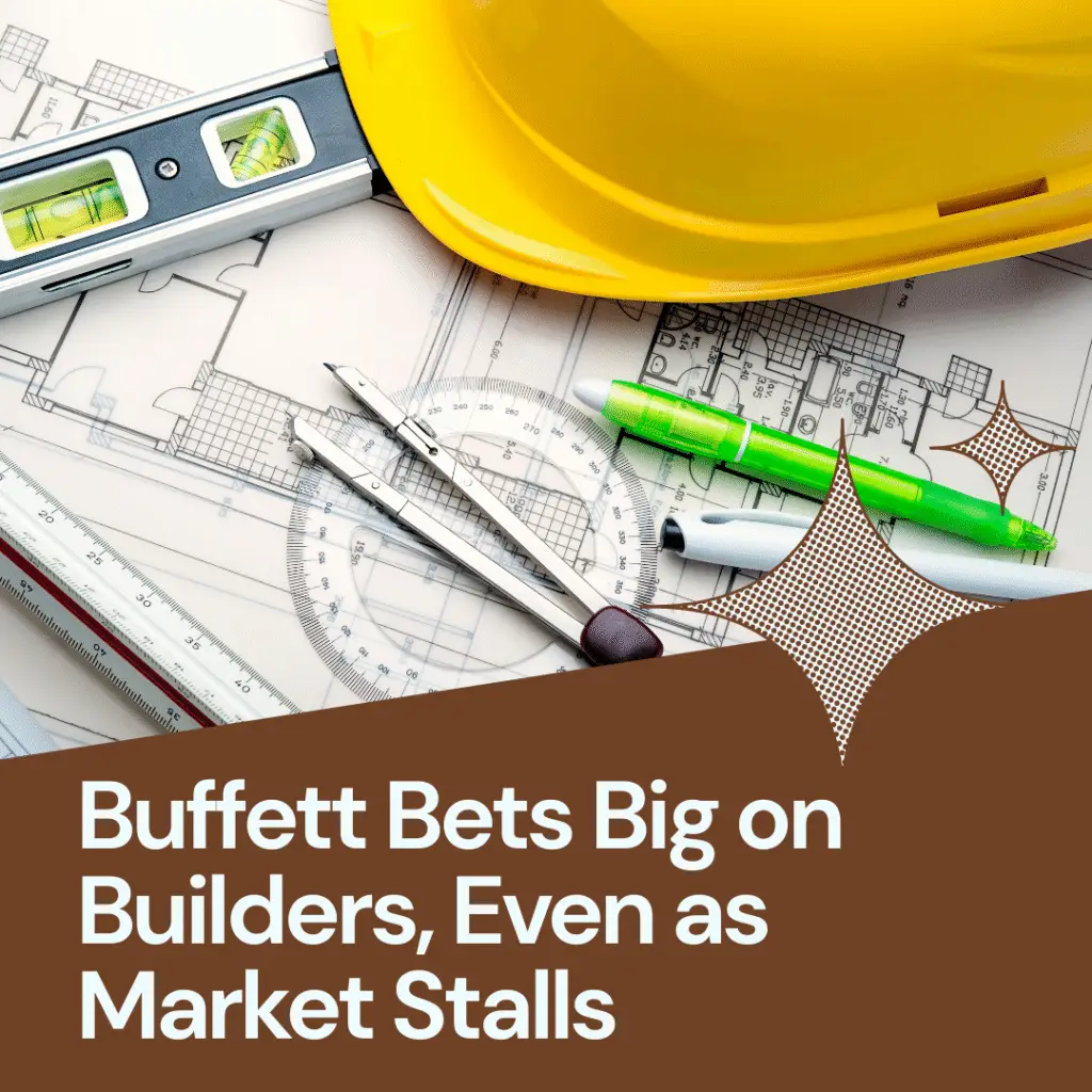 Buffett Bets Big on Builders, Even as Market Stalls 3 Yellow hard hat and construction tools on top of home blueprints, symbolizing Warren Buffett’s investment in homebuilders.
